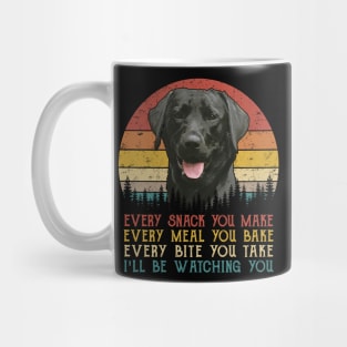 Vintage Every Snack You Make Every Meal You Bake Black Labrador Retriever Mug